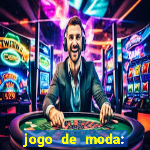 jogo de moda: maquiagem vestir